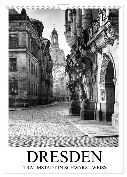 Produktbild: Dresden Traumstadt in Schwarz-Wei&szlig; (Wandkalender 2026 DIN A4 hoch), CALVENDO Monatskalender