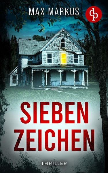 Produktbild: Sieben Zeichen | Ein fesselnder psychologischer Thriller