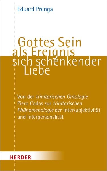 Gottes Sein als Ereignis sich schenkender Liebe, Taschenbuch von Eduard Prenga, Herder, 9783451379239