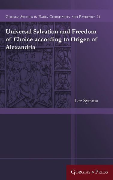 Produktbild: Universal Salvation and Freedom of Choice according to Origen of Alexandria