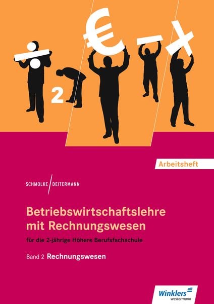 Produktbild: Betriebswirtschaftslehre mit Rechnungswesen f&uuml;r die 2-j&auml;hrige H&ouml;here Berufsfachschule