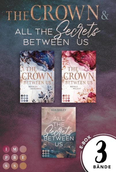 Produktbild: The Crown Between Us: 3 B&auml;nde in einem Bundle!