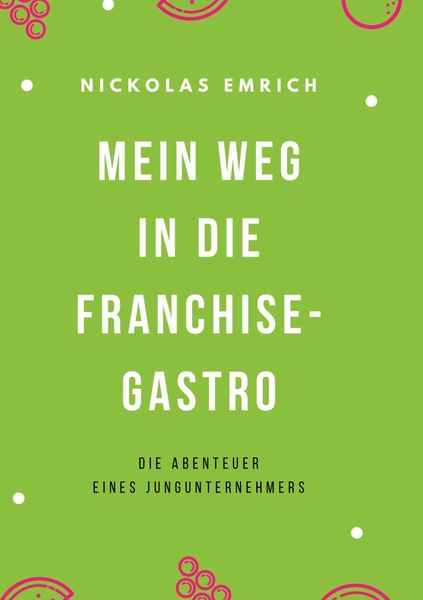 Produktbild: Mein Weg in die Franchise-Gastro