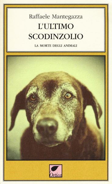 Produktbild: L' ultimo scodinzolio. La morte degli animali