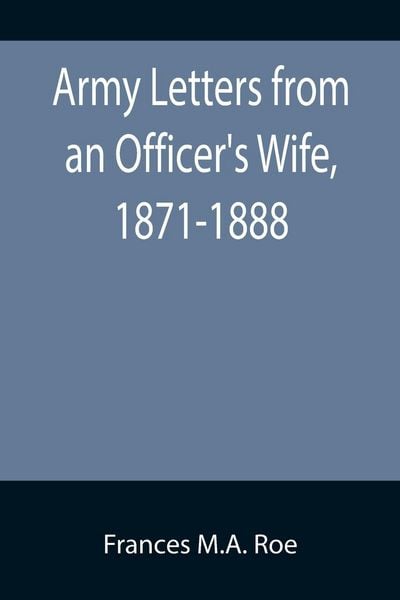 Produktbild: Army Letters from an Officer's Wife, 1871-1888