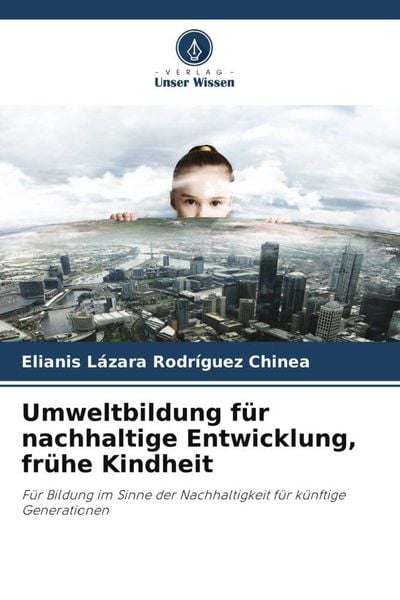 Produktbild: Umweltbildung f&uuml;r nachhaltige Entwicklung, fr&uuml;he Kindheit