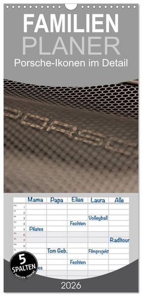 Produktbild: Familienplaner 2026 - Heiligs Blechle - Porsche-Ikonen im Detail mit 5 Spalten (Wandkalender, 21 x 45 cm) CALVENDO