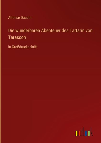 Produktbild: Die wunderbaren Abenteuer des Tartarin von Tarascon