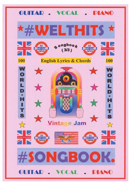 100 Englische Welthits (3/3) + 100 Gitarren-Playbacks (MP3) - Songbook