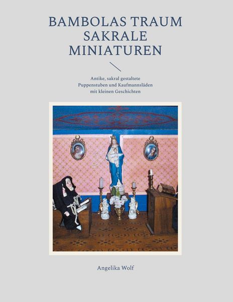 Produktbild: Bambolas Traum Sakrale Miniaturen