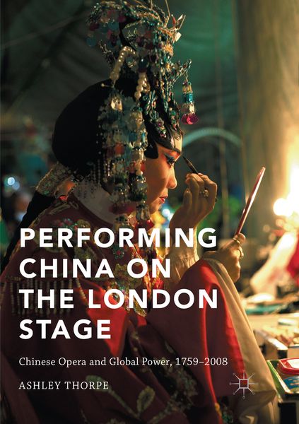 Produktbild: Performing China on the London Stage