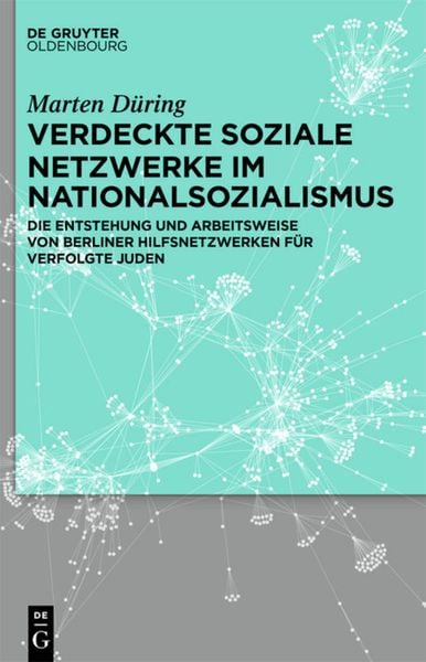 Produktbild: Verdeckte soziale Netzwerke im Nationalsozialismus