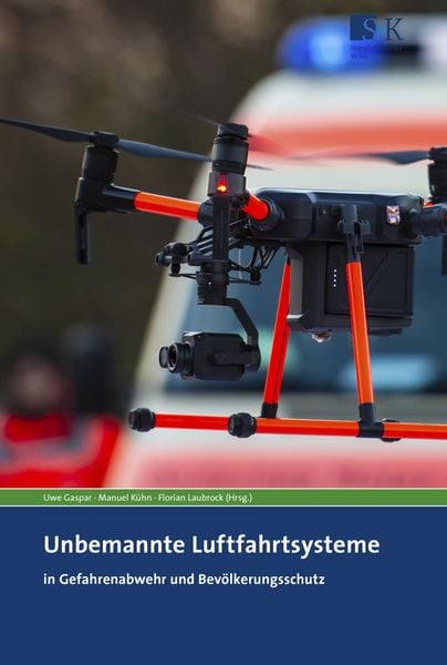 Produktbild: Unbemannte Luftfahrtsysteme in Gefahrenabwehr und Bev&ouml;lkerungsschutz