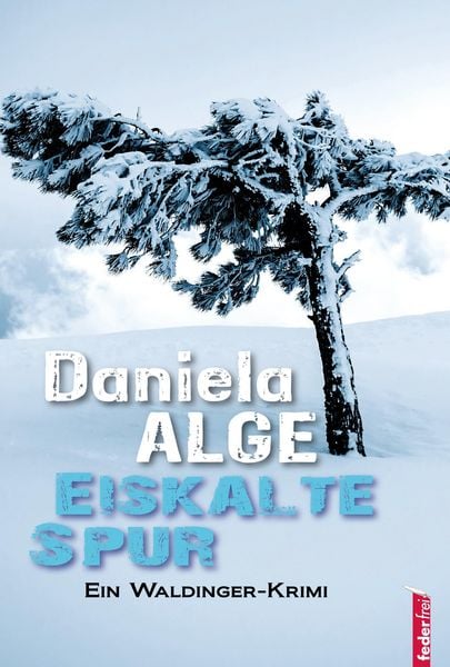 Produktbild: Eiskalte Spur. Alpenkrimi
