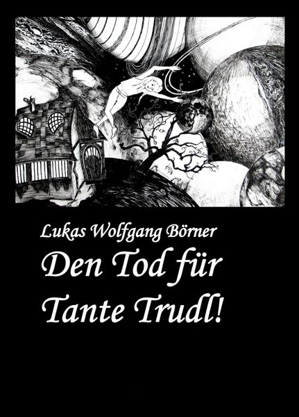 Produktbild: Den Tod f&uuml;r Tante Trudl!