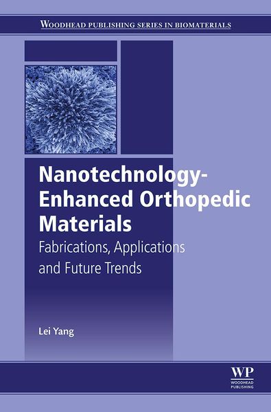 Produktbild: Nanotechnology-Enhanced Orthopedic Materials