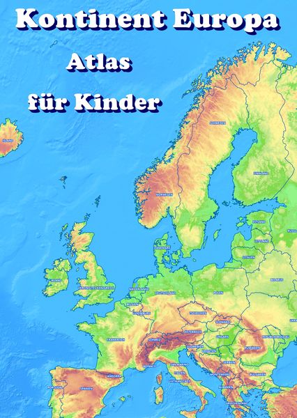 Produktbild: Kontinent Europa geographischer Atlas f&uuml;r Kinder