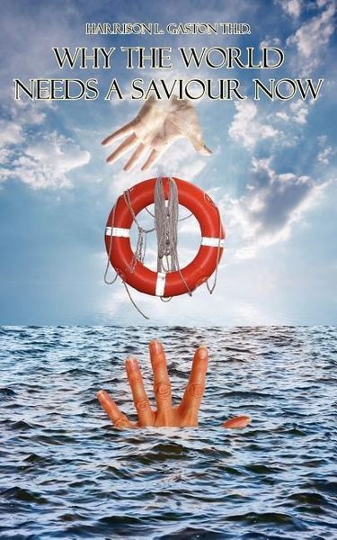 Produktbild: Why The World Needs a Saviour Now