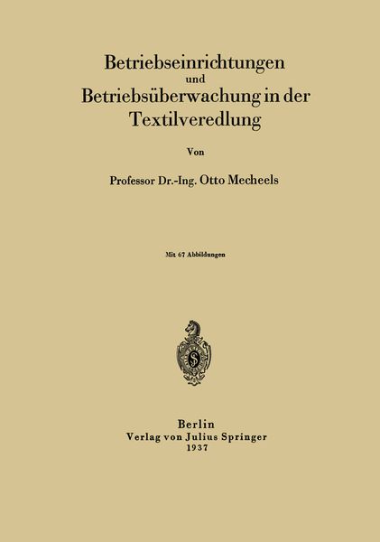 Produktbild: Betriebseinrichtungen und Betriebs&uuml;berwachung in der Textilveredlung