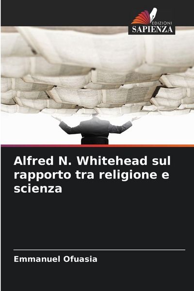 Produktbild: Alfred N. Whitehead sul rapporto tra religione e scienza