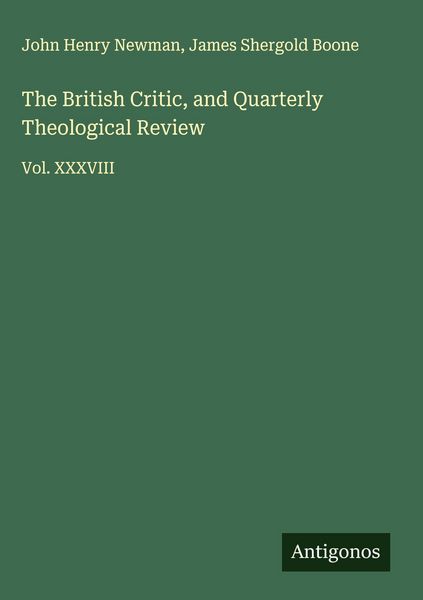 Produktbild: The British Critic, and Quarterly Theological Review