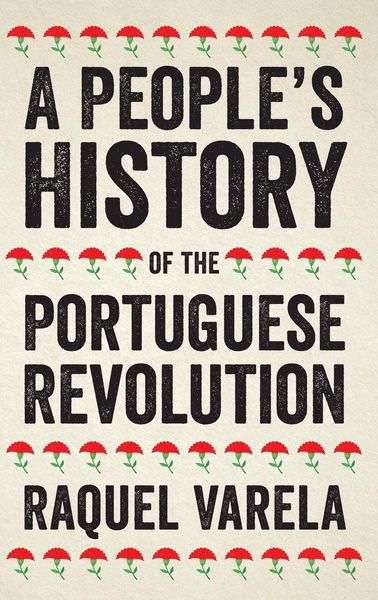 Produktbild: A People's History of the Portuguese Revolution