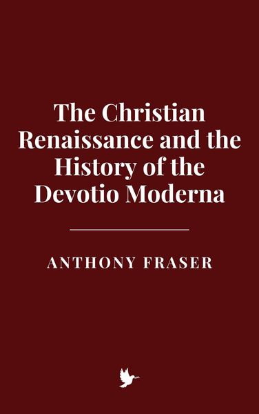 Produktbild: The Christian Renaissance and the History of the Devotio Moderna