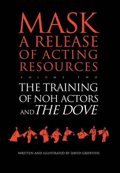 Produktbild: The Training of Noh Actors and The Dove