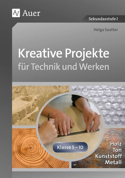 Produktbild: Kreative Projekte f&uuml;r Technik und Werken