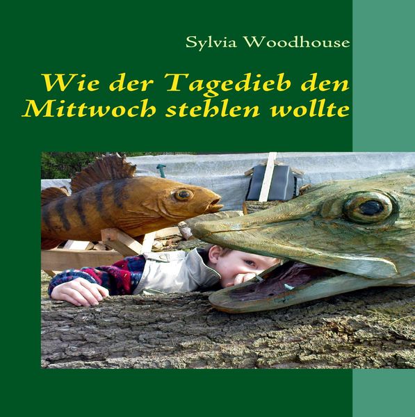 Produktbild: Wie der Tagedieb den Mittwoch stehlen wollte