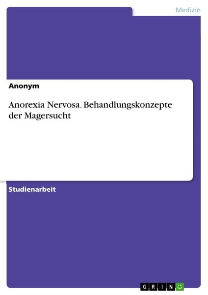 Produktbild: Anorexia Nervosa. Behandlungskonzepte der Magersucht