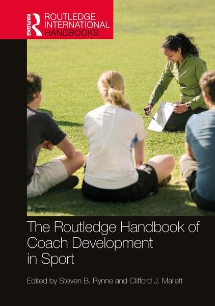 Produktbild: The Routledge Handbook of Coach Development in Sport