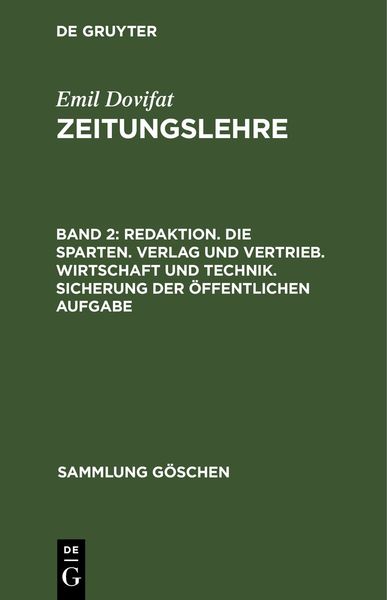 Produktbild: Redaktion. Die Sparten. Verlag und Vertrieb. Wirtschaft und Technik. Sicherung der &ouml;ffentlichen Aufgabe