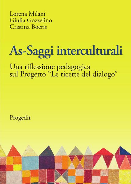 Produktbild: As-saggi interculturali. Una riflessione pedagogica sul progetto 'Le ricette del dialogo'
