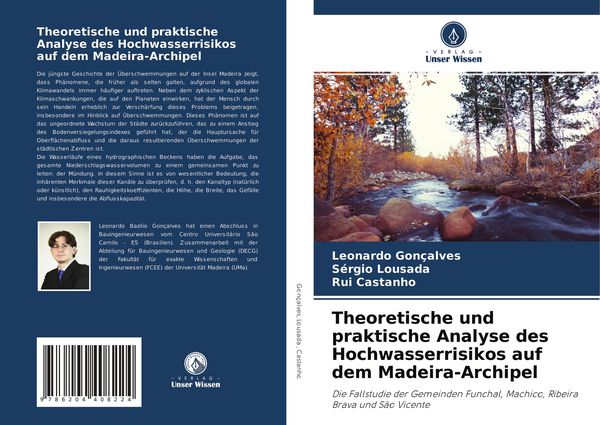 Theoretische und praktische Analyse des Hochwasserrisikos auf dem Madeira-Archipel, Taschenbuch von Leonardo Gonçalves , Sérgio Lousada , Rui
