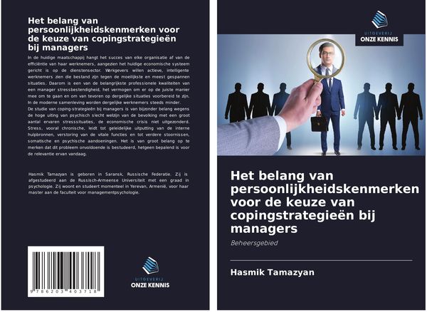 Produktbild: Het belang van persoonlijkheidskenmerken voor de keuze van copingstrategie&euml;n bij managers