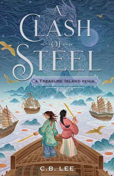 Produktbild: Lee, C: A Clash of Steel: A Treasure Island Remix