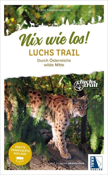 Nix wie los: LuchsTrail, Taschenbuch von Franz Sieghartsleitner, KRAL, 9783991031994