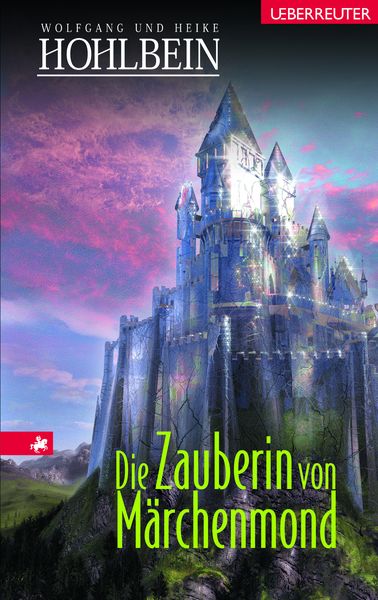 Produktbild: Die Zauberin von M&auml;rchenmond (M&auml;rchenmond, Bd.)
