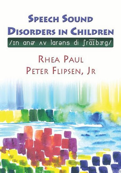 Produktbild: Speech Sound Disorders in Children in Honor of Lawrence D. Shriberg