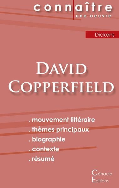 Produktbild: Fiche de lecture David Copperfield de Charles Dickens (Analyse litt&eacute;raire de r&eacute;f&eacute;rence et r&eacute;sum&eacute; complet)