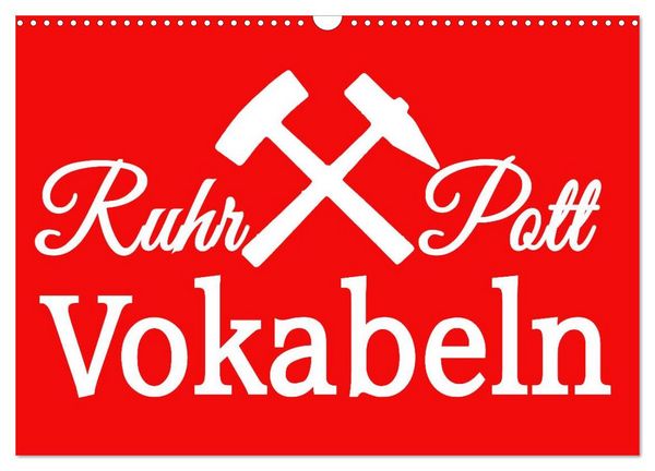 Produktbild: Ruhrpott Vokabeln (Wandkalender 2026 DIN A3 quer), CALVENDO Monatskalender