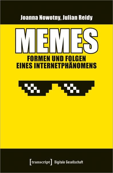 Memes – Formen und Folgen eines Internetphänomens