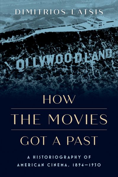 Produktbild: How the Movies Got a Past