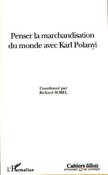 Produktbild: Penser la marchandisation du monde avec Karl Polanyi