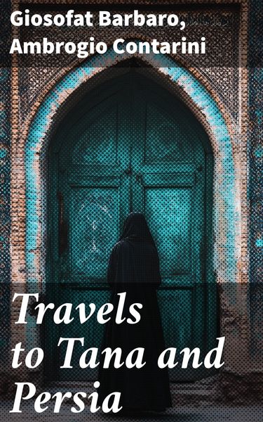 Produktbild: Travels to Tana and Persia