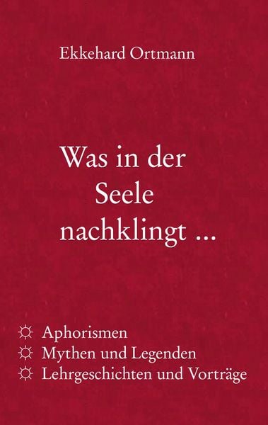 Was in der Seele nachklingt ...