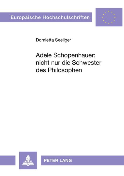 Produktbild: Adele Schopenhauer: nicht nur die Schwester des Philosophen