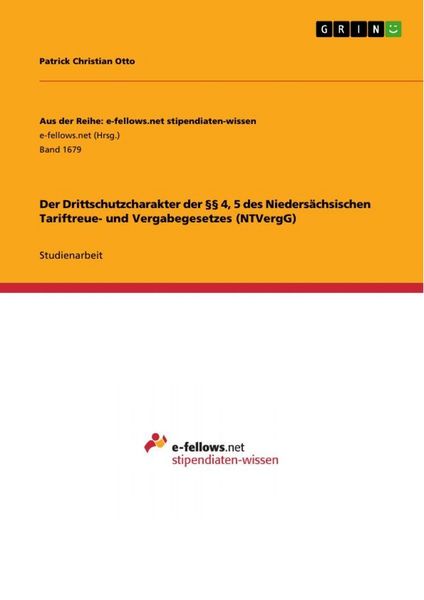 Produktbild: Der Drittschutzcharakter der &sect;&sect; 4, 5 des Nieders&auml;chsischen Tariftreue- und Vergabegesetzes (NTVergG)