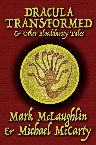 Produktbild: Dracula Transformed & Other Bloodthirsty Tales